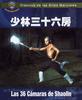 Las 36 c�maras de Shaolin